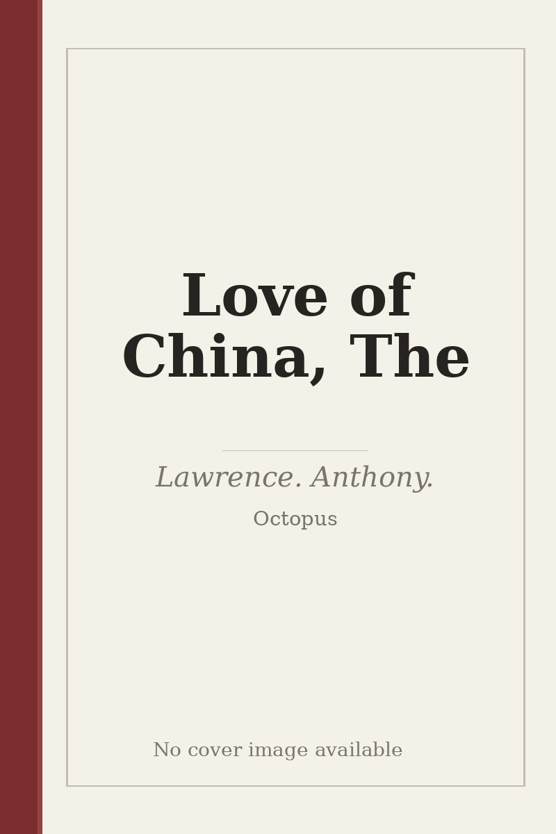 Love of China, The - no cover image available