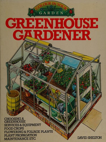 Greenhouse Gardener