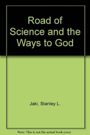 Road of Science and the Ways to God