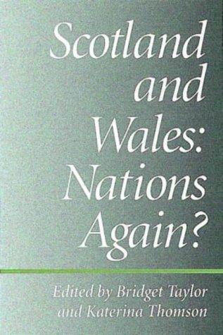 Scotland and Wales: Nations Again?