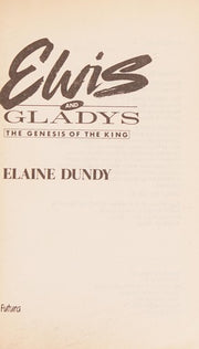 Elvis and Gladys
