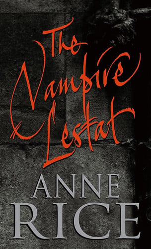 The Vampire Lestat (Second Volume of the Vampire Chronicles)