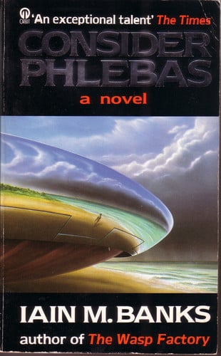 Consider Phlebas: A Culture Novel