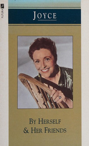 Joyce, by Herself and Her Friends