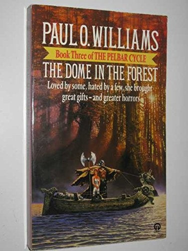 Dome in the Forest (Orbit Books)