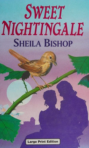 Sweet Nightingale (Ulverscroft Large Print)