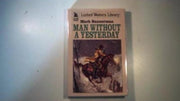 Man without a Yesterday (Linford Western Library)