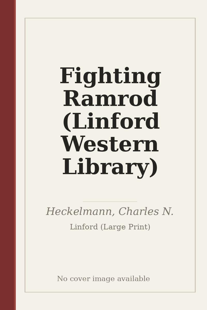 Fighting Ramrod (Linford Western Library) - no cover image available