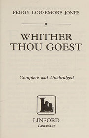 Wither Thou Goest (Linford Romance)