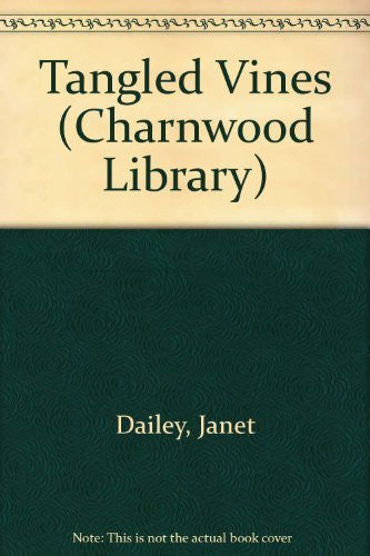 Tangled Vines (Charnwood Library)