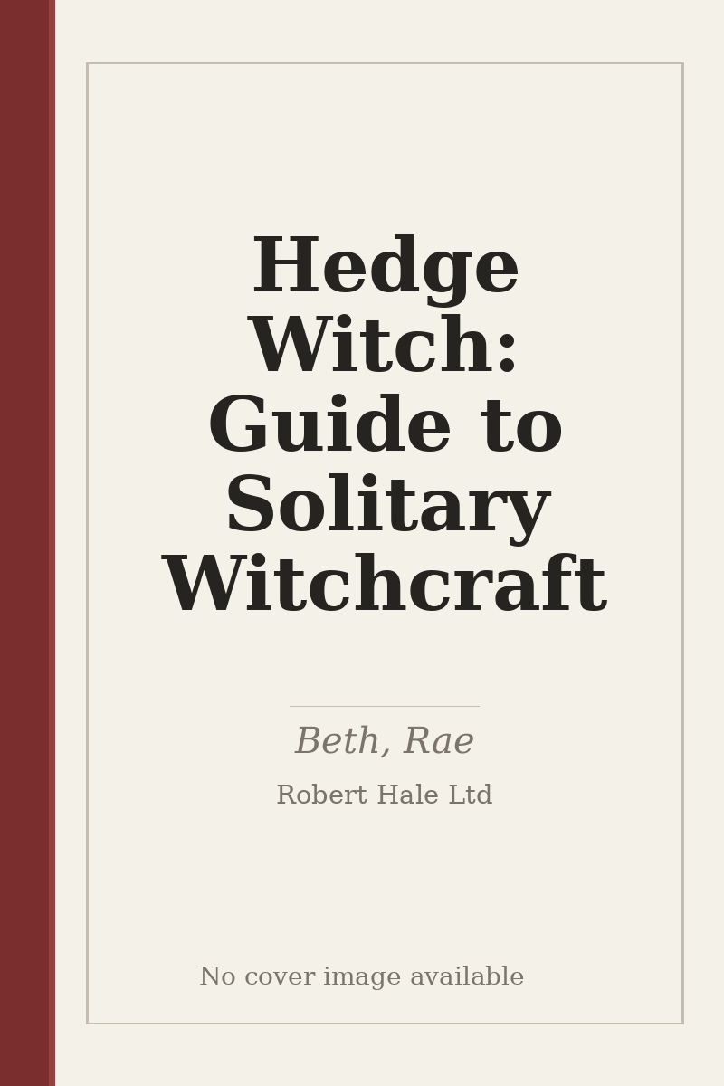 Hedge Witch: Guide to Solitary Witchcraft - no cover image available
