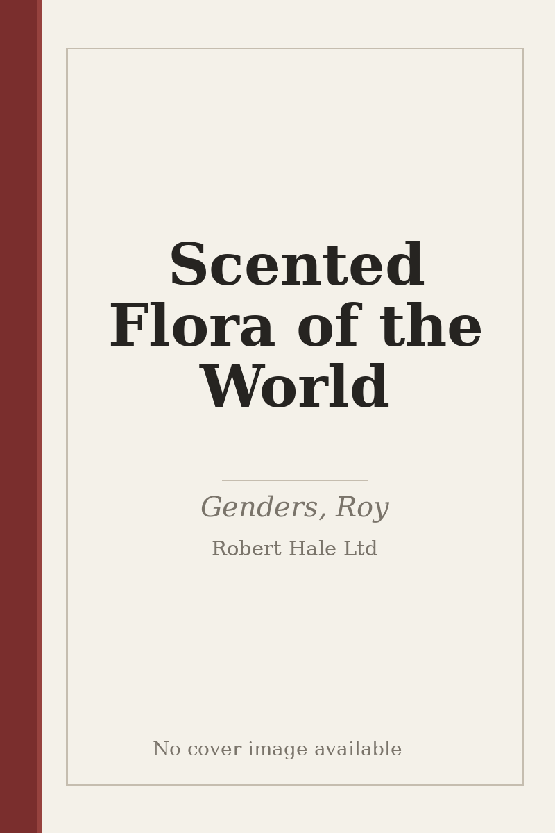 Scented Flora of the World - no cover image available