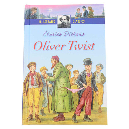 Illustrated Classics Hardback Children's Story Book - Oliver Twist