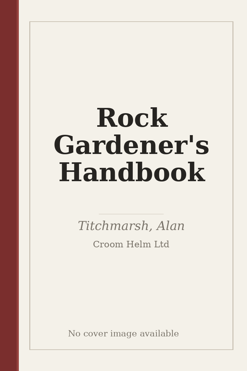 Rock Gardener's Handbook - no cover image available