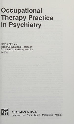 Occupational Therapy Practice in Psychiatry (Therapy in Practice)