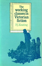 Working Classes in Victorian Fiction