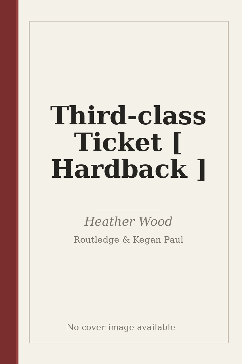 Third-class Ticket [ Hardback ] - no cover image available
