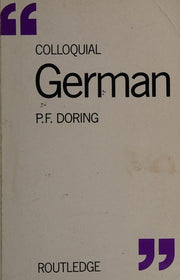 Colloquial German (Trubner's Colloquial Manual S.)
