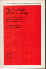 Visible and Invisible Group: Two Perspectives on Group Psychotherapy and Group Process