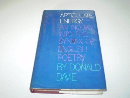 Articulate Energy: Inquiry into the Syntax of English Poetry