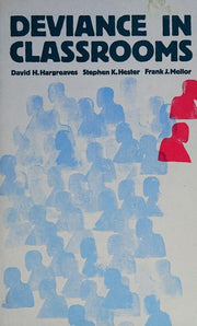 Deviance in Classrooms (Set books / Open University)