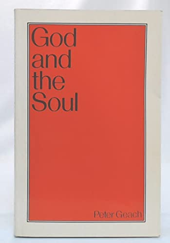 God and the Soul (Study in Ethics & Philosophy of Religion)