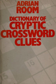 Dictionary of Cryptic Crossword Clues