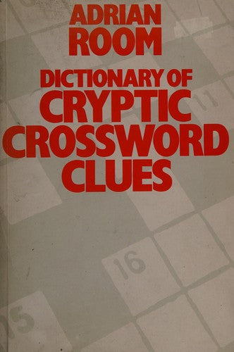 Dictionary of Cryptic Crossword Clues
