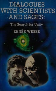 Dialogues with Scientists and Sages: The Search for Unity