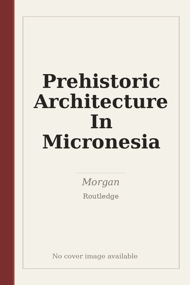Prehistoric Architecture In Micronesia - no cover image available