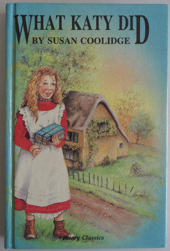 Priory Classics: What Katy Did: Series Two