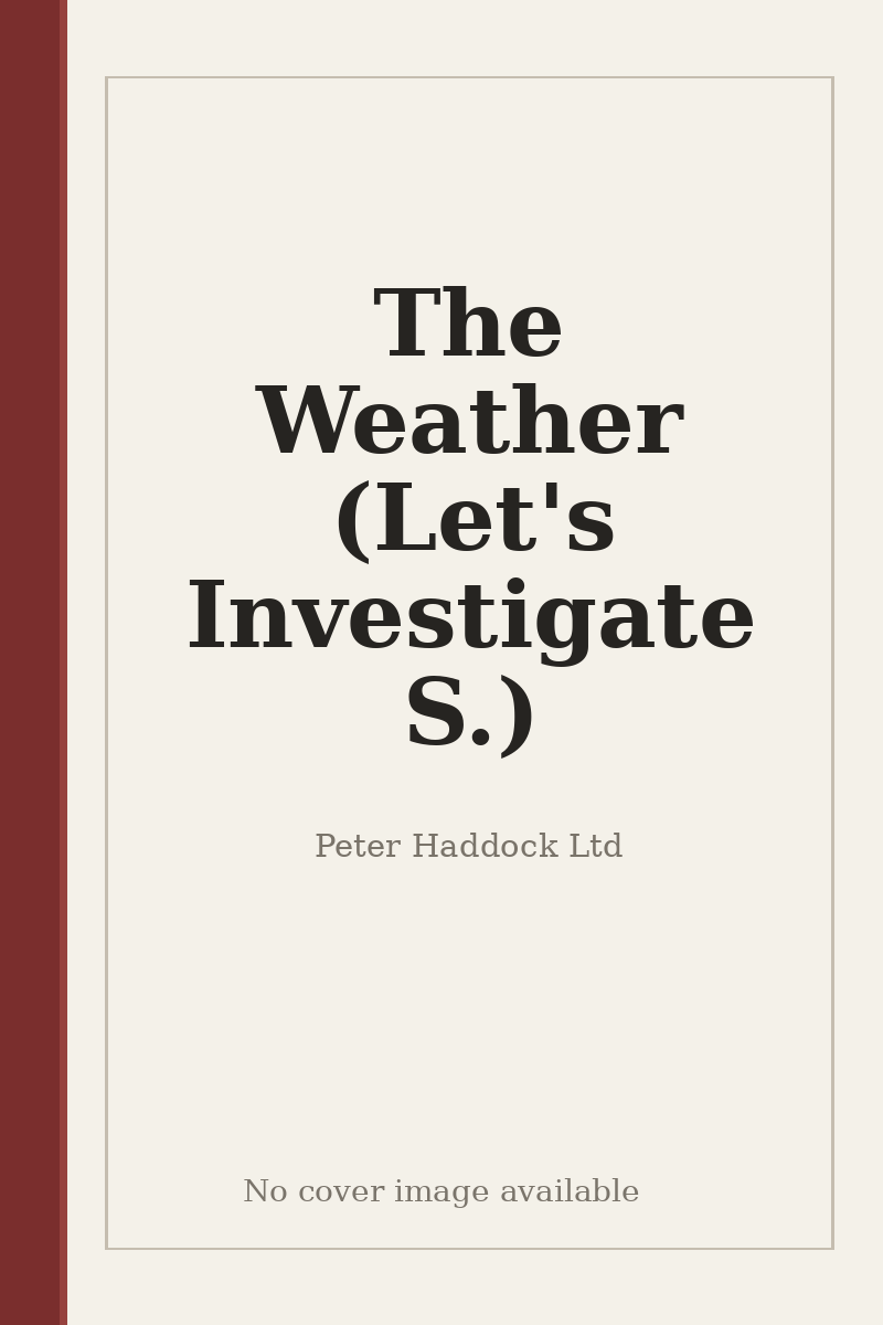 The Weather (Let's Investigate S.) - no cover image available
