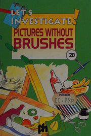 Pictures without Brushes (Let's Investigate S.)