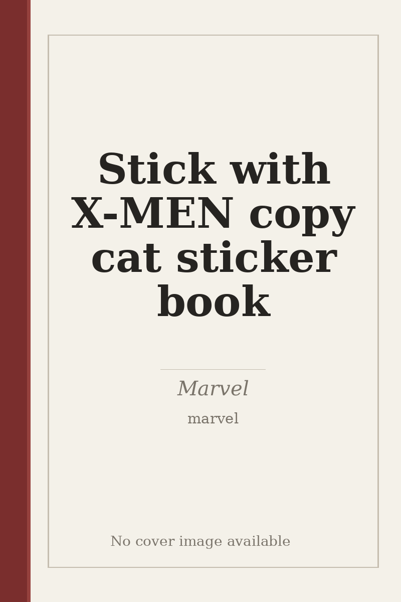 Stick with X-MEN copy cat sticker book - no cover image available