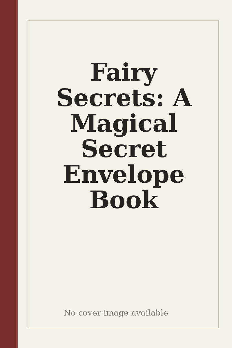 Fairy Secrets: A Magical Secret Envelope Book - no cover image available