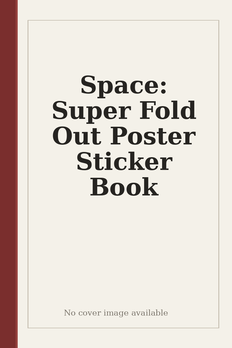 Space: Super Fold Out Poster Sticker Book - no cover image available