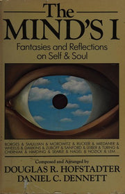 The Mind's I: Fantasies and Reflections on Self and Soul