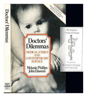 Doctors' Dilemmas: Medical Ethics and Contemporary Science