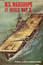 United States Warships of World War II