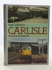 Carlisle (Rail Centres S.)