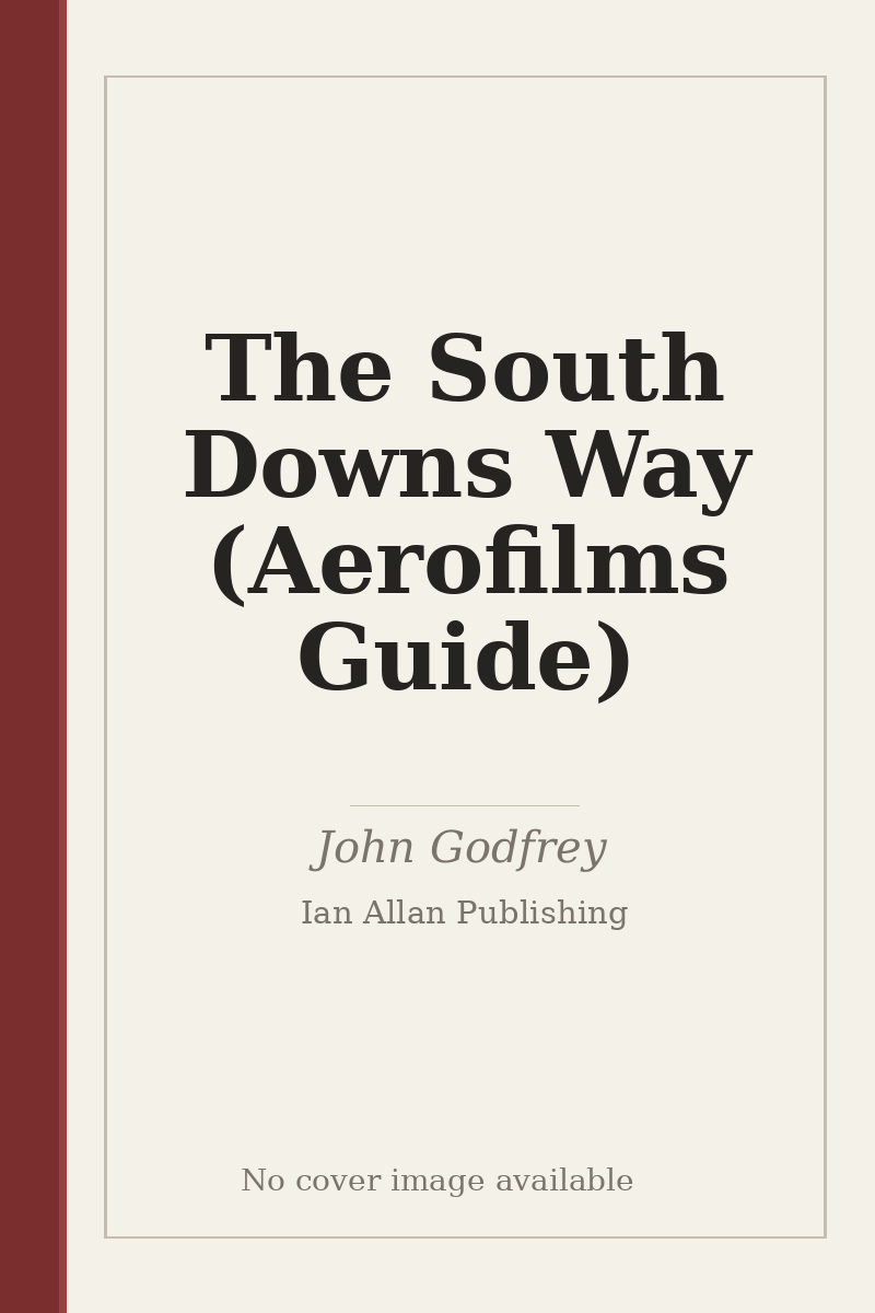 The South Downs Way (Aerofilms Guide) - no cover image available