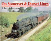 On Somerset And Dorset Lines