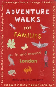 Adventure Walks for Families in and Around London