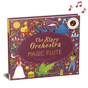The Story Orchestra: The Magic Flute: Press the note to hear Mozart's music (6)