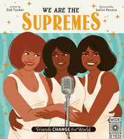 We Are The Supremes (1) (Friends Change the World)