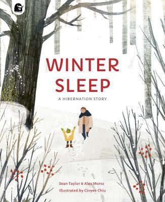 Winter Sleep: A Hibernation Story (Seasons in the Wild)