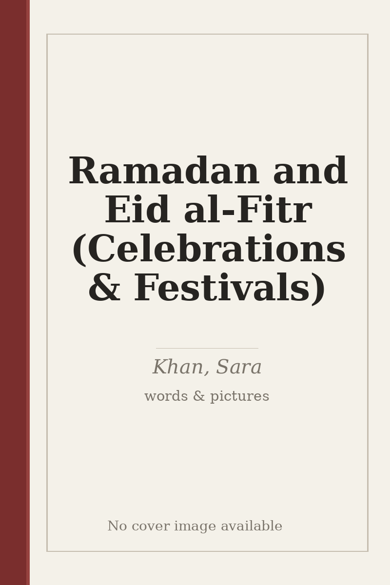 Ramadan and Eid al-Fitr (Celebrations & Festivals) - no cover image available