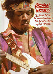 Original Hendrix: An Annotated Guide to the Guitar Technique of Jimi Hendrix