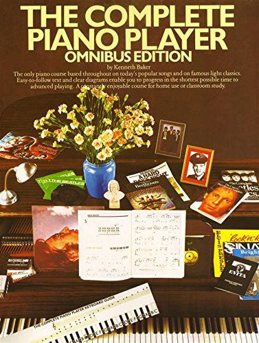 The Complete Piano Player: Omnibus Edition | Piano Sheet Music Songbook and Method Book | Books 1-5 in One Volume with Keyboard Chart | Progressive Piano Course for Beginner to Intermediate Players