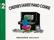 Chesters Easiest Piano Course 2: Book 2